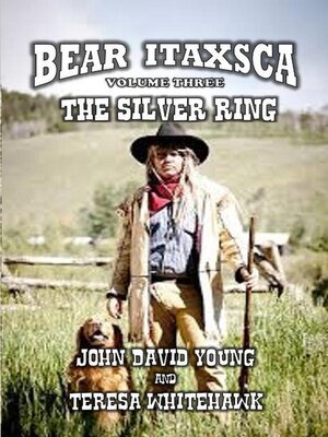 cover image of Bear Itaxsca--The Silver Ring